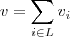 v=\sum_{i\in L} v_i v=\sum_{i\in L} v_i
