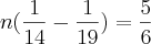 n(\frac{1}{14}-\frac{1}{19})=\frac{5}{6} n(\frac{1}{14}-\frac{1}{19})=\frac{5}{6}