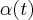 \alpha(t) \alpha(t)