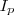 I_p I_p