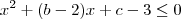 x^2+(b-2)x+c-3\leq0