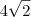 4 \sqrt{2}