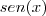 sen (x)