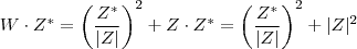 W \cdot Z^{*} = \left( \frac{Z^{*}}{|Z|}\right)^2 + Z \cdot Z^{*} = \left( \frac{Z^{*}}{|Z|}\right)^2 + |Z|^2