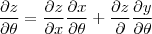 \frac{\partial z }{\partial \theta} = \frac{\partial z }{\partial x}\frac{\partial x }{\partial \theta}+\frac{\partial z }{\partial \thety}\frac{\partial y}{\partial \theta} \frac{\partial z }{\partial \theta} = \frac{\partial z }{\partial x}\frac{\partial x }{\partial \theta}+\frac{\partial z }{\partial \thety}\frac{\partial y}{\partial \theta}