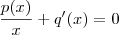 \frac{p(x)}{x} + q'(x) = 0