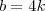 b=4k b=4k