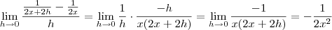 \lim_{h \to 0} \frac{ \frac{1}{2x+2h} - \frac{1}{2x} }{h} = \lim_{h \to 0} \frac{1}{h} \cdot \frac{-h}{x(2x+2h)} = \lim_{h \to 0} \frac{-1}{x(2x+2h)} = - \frac{1}{2x^2}