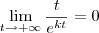 \lim_{t\to +\infty} \frac{t}{e^{kt}} = 0 \lim_{t\to +\infty} \frac{t}{e^{kt}} = 0