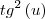 {tg ^{2}\left(u \right) }