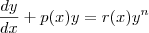 \frac{dy}{dx} + p(x)y = r(x)y^n \frac{dy}{dx} + p(x)y = r(x)y^n