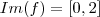 Im(f) = [0,2]