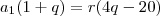 a_1(1+q)=r(4q-20) a_1(1+q)=r(4q-20)