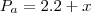 P_a=2.2+x P_a=2.2+x