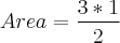 Area = \frac{3*1}{2} Area = \frac{3*1}{2}