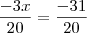 \frac{- 3x}{20} = \frac{-31}{20}