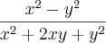 \frac{x^2-y^2}{x^2+2xy+y^2} \frac{x^2-y^2}{x^2+2xy+y^2}
