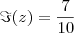 \Im (z) = \frac{7}{10} \Im (z) = \frac{7}{10}