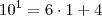 10^1 = 6\cdot 1 + 4