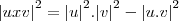 {\left|uxv \right|}^{2}= {\left|u \right|}^{2} . {\left|v \right|}^{2} - {\left|u.v \right|}^{2} {\left|uxv \right|}^{2}= {\left|u \right|}^{2} . {\left|v \right|}^{2} - {\left|u.v \right|}^{2}
