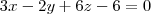 3x-2y+6z-6=0 3x-2y+6z-6=0