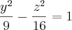 \frac{{y}^{2}}{9}-\frac{{z}^{2}}{16}=1 \frac{{y}^{2}}{9}-\frac{{z}^{2}}{16}=1
