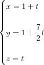 \begin{cases}
x = 1 + t \\ \\
y = 1 + \dfrac{7}{2}t  \\ \\
z = t
\end{cases}