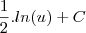 \frac{1}{2}.ln(u)+C