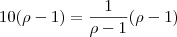 10(\rho-1)=\dfrac{1}{\rho-1}(\rho-1) 10(\rho-1)=\dfrac{1}{\rho-1}(\rho-1)