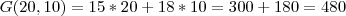 G(20,10) = 15*20 + 18*10 = 300 + 180 = 480 G(20,10) = 15*20 + 18*10 = 300 + 180 = 480