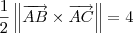 \frac{1}{2}\left\|\overrightarrow{AB}\times \overrightarrow{AC}\right\| = 4 \frac{1}{2}\left\|\overrightarrow{AB}\times \overrightarrow{AC}\right\| = 4
