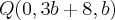 Q(0,3b+8,b)