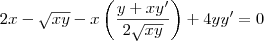 2x -\sqrt{xy}-x\left ( \frac{y+xy'}{2\sqrt{xy}} \right ) +4yy'= 0