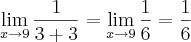 \lim_{x\rightarrow9}\frac{1}{3+3}=\lim_{x\rightarrow9}\frac{1}{6}=\frac{1}{6}
