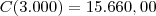 C(3.000) = 15.660,00 C(3.000) = 15.660,00