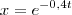 x = e^{-0,4t} x = e^{-0,4t}