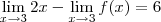 \lim_{x \rightarrow 3} 2x- \lim_{x \rightarrow 3} f(x)=6