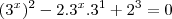 (3^x)^2-2.3^x.3^1+2^3=0