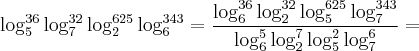 \log_{5}^{36} \log_{7}^{32} \log_{2}^{625} \log_{6}^{343} = \frac{\log_{6}^{36} \log_{2}^{32} \log_{5}^{625} \log_{7}^{343}}{\log_{6}^{5} \log_{2}^{7} \log_{5}^{2} \log_{7}^{6}} =