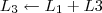 L_3 \leftarrow L_1 + L3 L_3 \leftarrow L_1 + L3