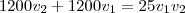 1200v_2 + 1200v_1 = 25v_1v_2 1200v_2 + 1200v_1 = 25v_1v_2