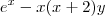 e^x-x(x+2)y e^x-x(x+2)y