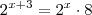 2^{x+3} = 2^x \cdot 8 2^{x+3} = 2^x \cdot 8