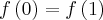 f\left(0 \right) = f\left(1 \right) f\left(0 \right) = f\left(1 \right)