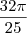 \frac{32\pi}{25}