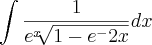 \int \frac{1}{e^x  \sqrt[]{1-e^-2x}}    dx