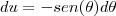 du=-sen(\theta)d\theta