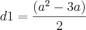 d1 = \frac{({a}^{2} - 3a)}{2} d1 = \frac{({a}^{2} - 3a)}{2}