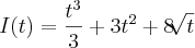 I(t)=\frac{t^3}{3}+ 3t^2 + 8\sqrt[]{t}
