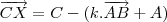 \overrightarrow{CX}=C-(k.\overrightarrow{AB}+A)